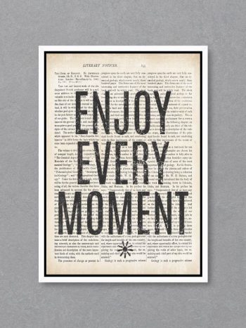 תמונה Enjoy Every Moment Newsprint