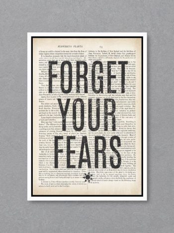 תמונה Forget Your Fears Newsprint